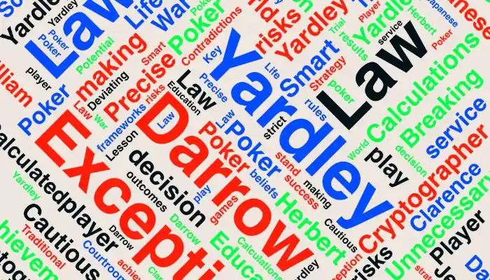 Lesson Eight: The Yardley Law and the Darrow Exception